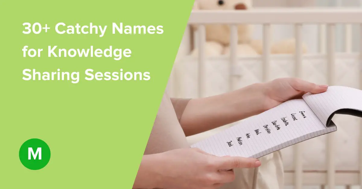 30+ Catchy Names for Knowledge Sharing Sessions