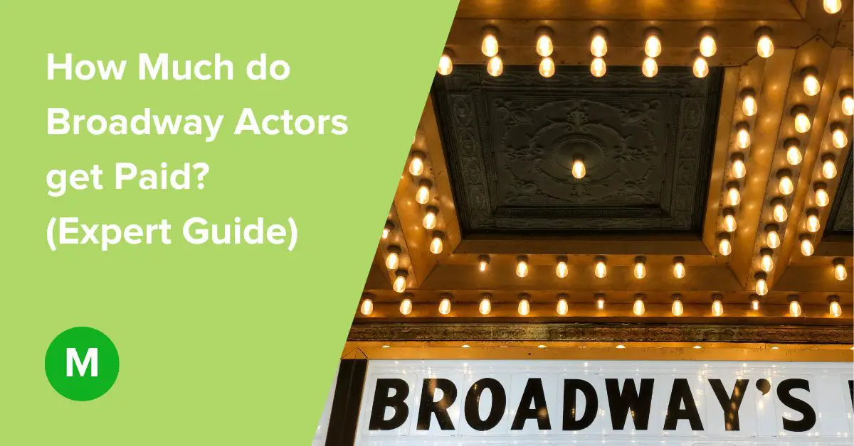 How Much Do Broadway Actors Get Paid