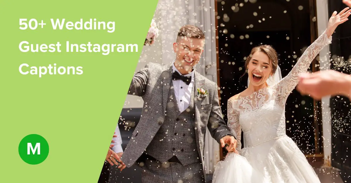 50+ Wedding Guest Instagram Captions