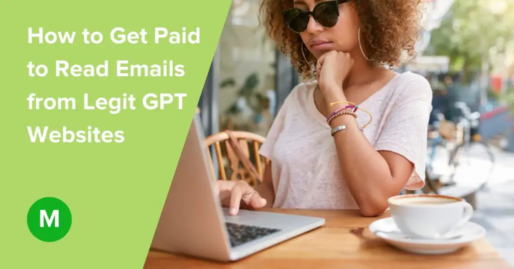 How to Get Paid to Read Emails from Legit GPT Websites